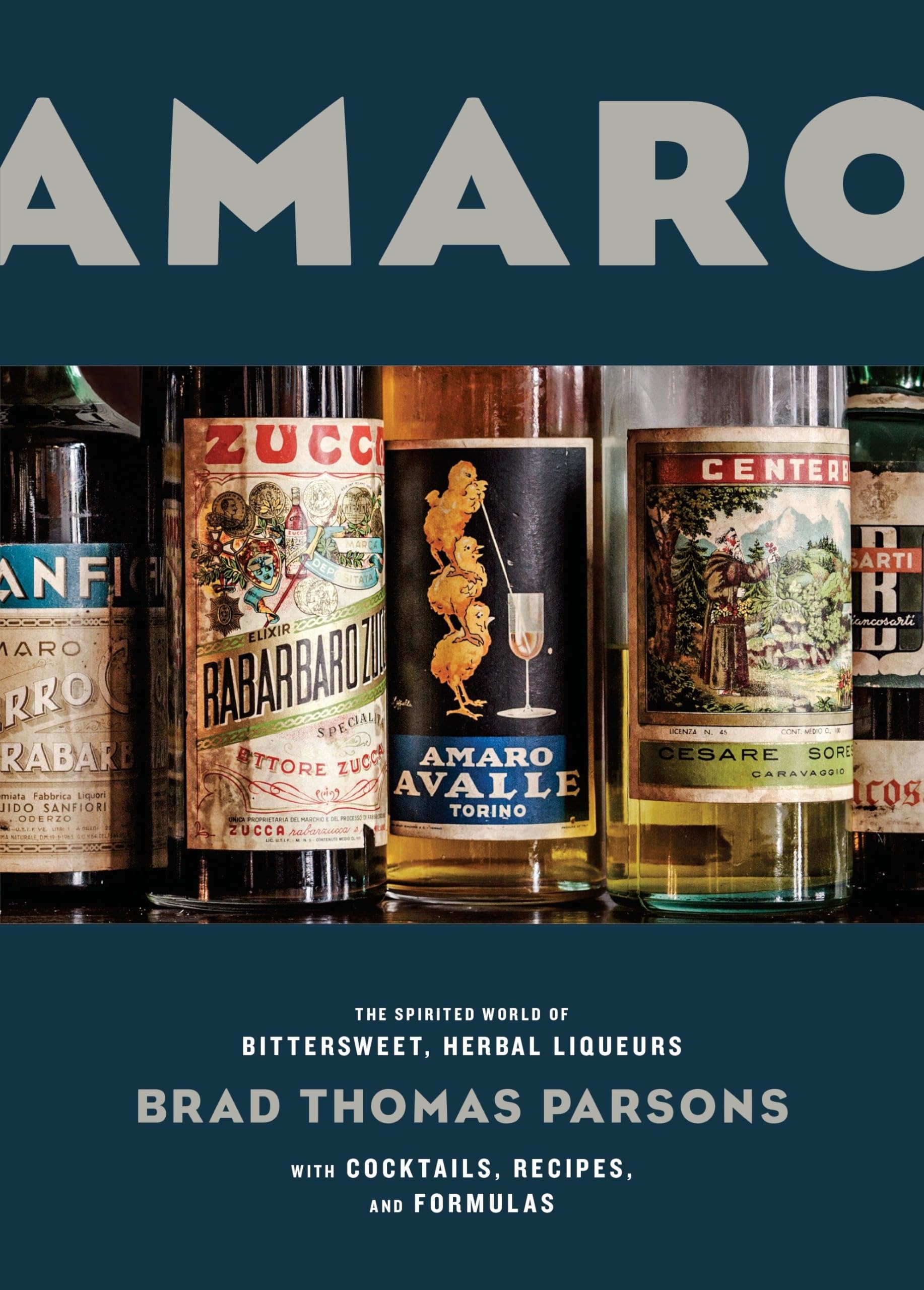 Amaro: The Spirited World of Bittersweet, Herbal Liqueurs, with Cocktails, Recipes, and Formulas Leisure, Home & Garden