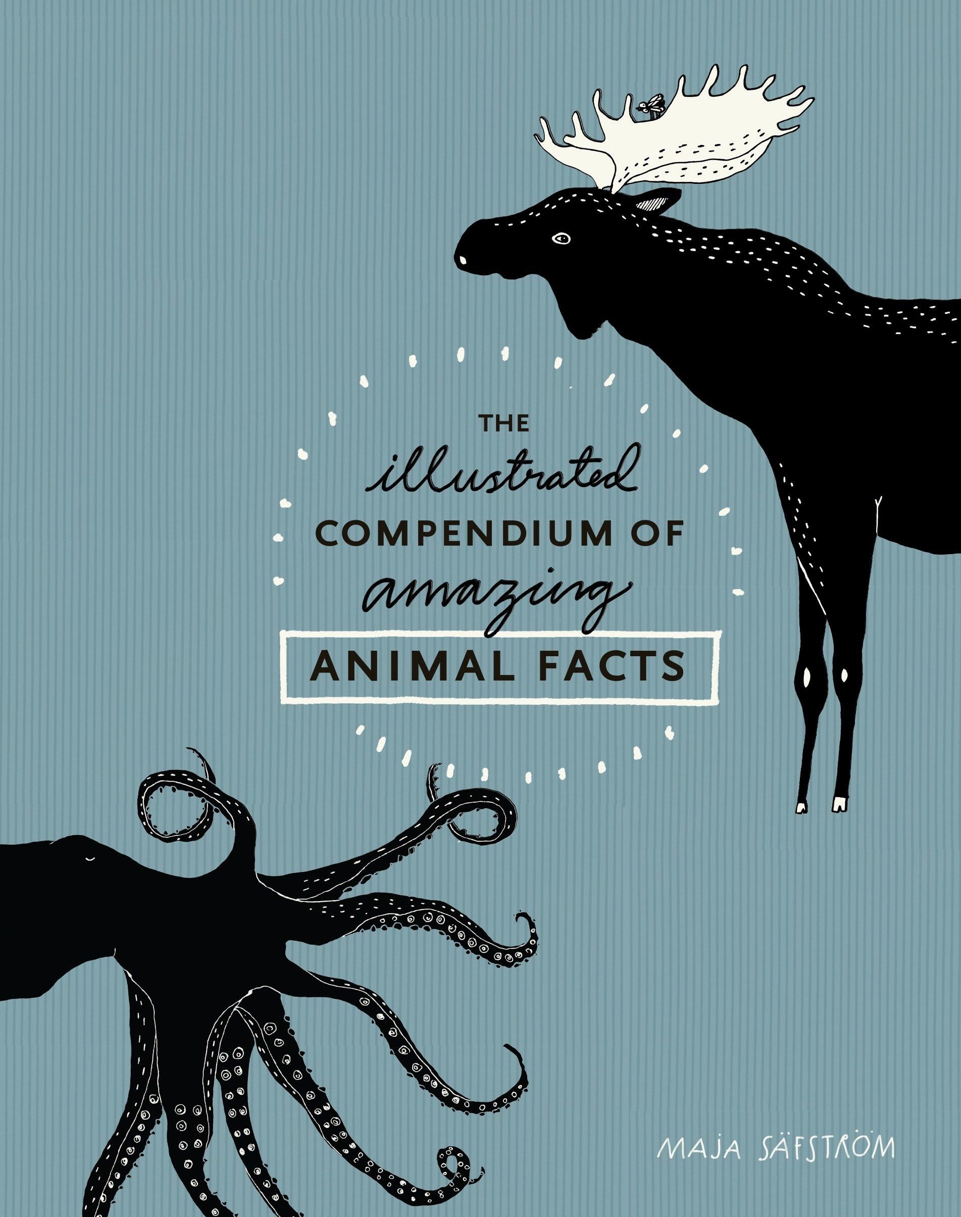 The Illustrated Compendium of Amazing Animal Facts Film, Art & Culture