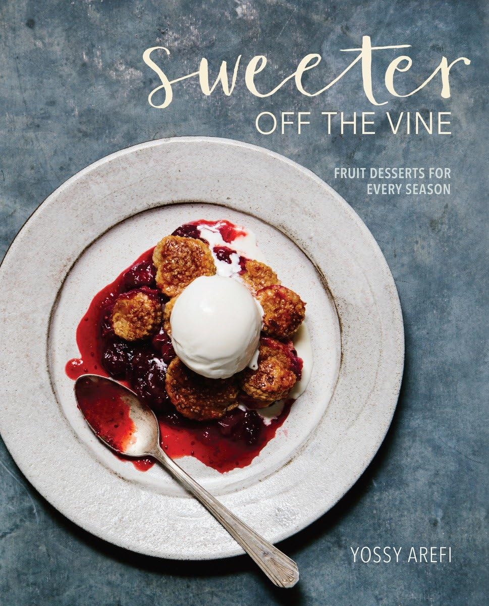 Sweeter off the Vine: Fruit Desserts for Every Season Leisure, Home & Garden