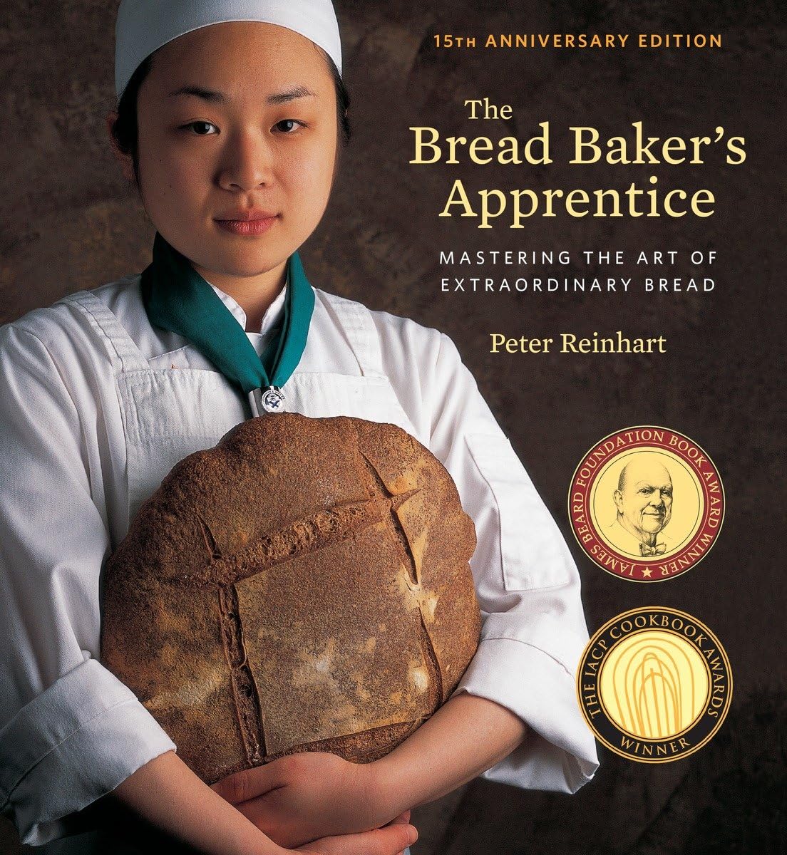 The Bread Baker's Apprentice, 15th Anniversary Edition: Mastering the Art of Extraordinary Bread Leisure, Home & Garden