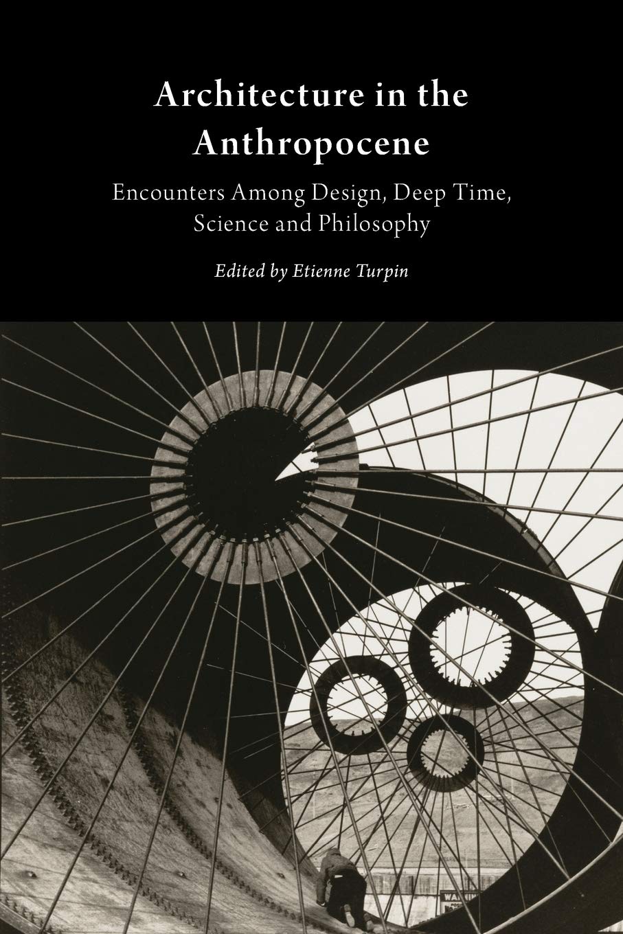 Architecture in the Anthropocene Philosophy Books