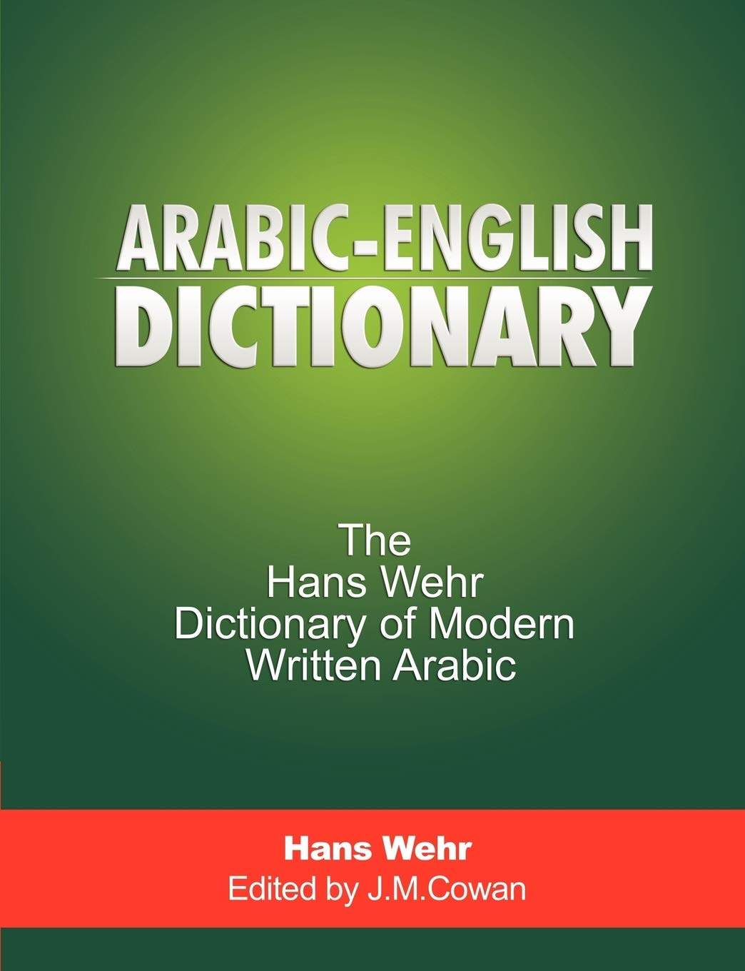 Arabic-English Dictionary: The Hans Wehr Dictionary of Modern Written Arabic book