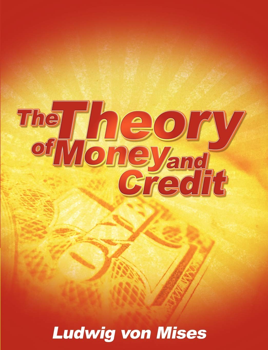 The Theory of Money and Credit Law