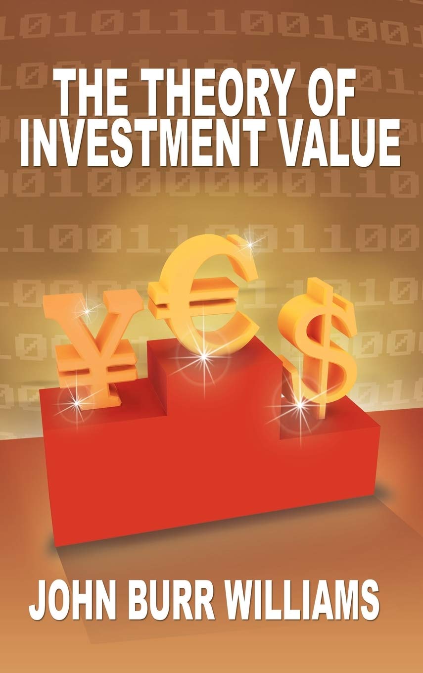The Theory of Investment Value book