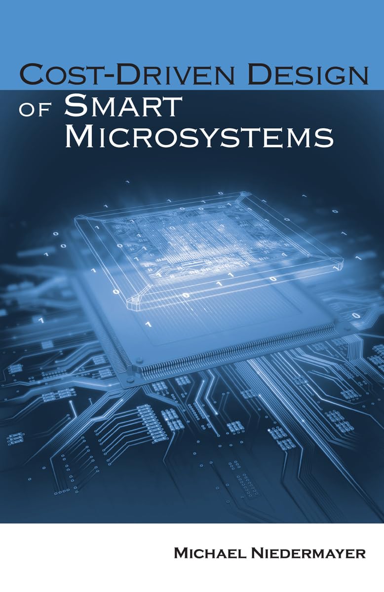 Product Image: Cost-Driven Design of Smart Microsystems (Artech House Integrated Microsystems)