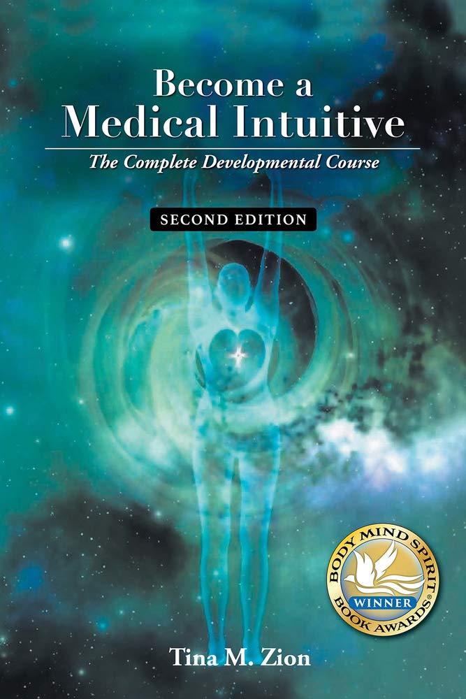 Become a Medical Intuitive: The Complete Developmental Course (Medical Intuition) Health, Nutrition & Fitness