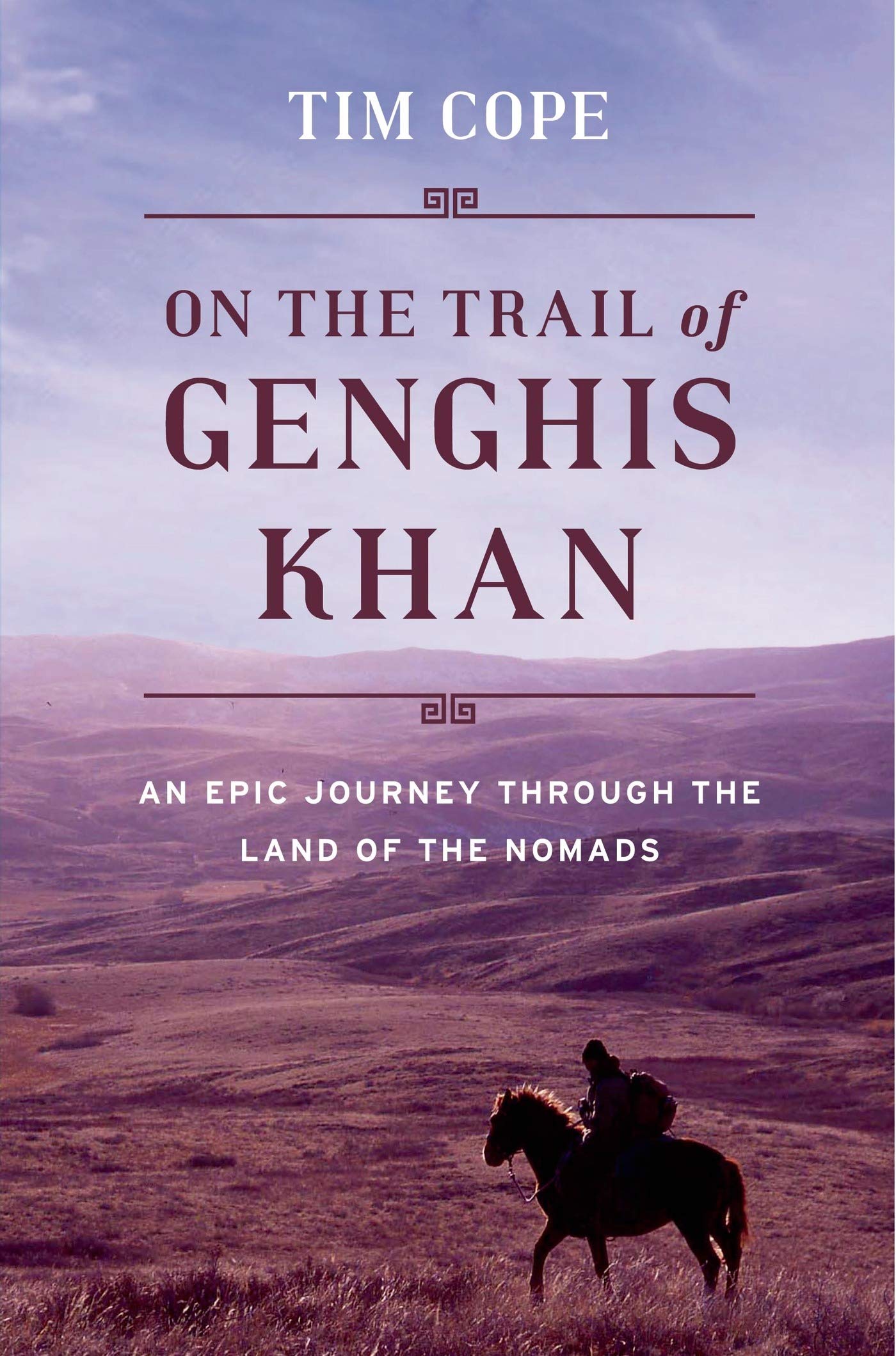 On the Trail of Genghis Khan: An Epic Journey Through the Land of the Nomads Politics & Society