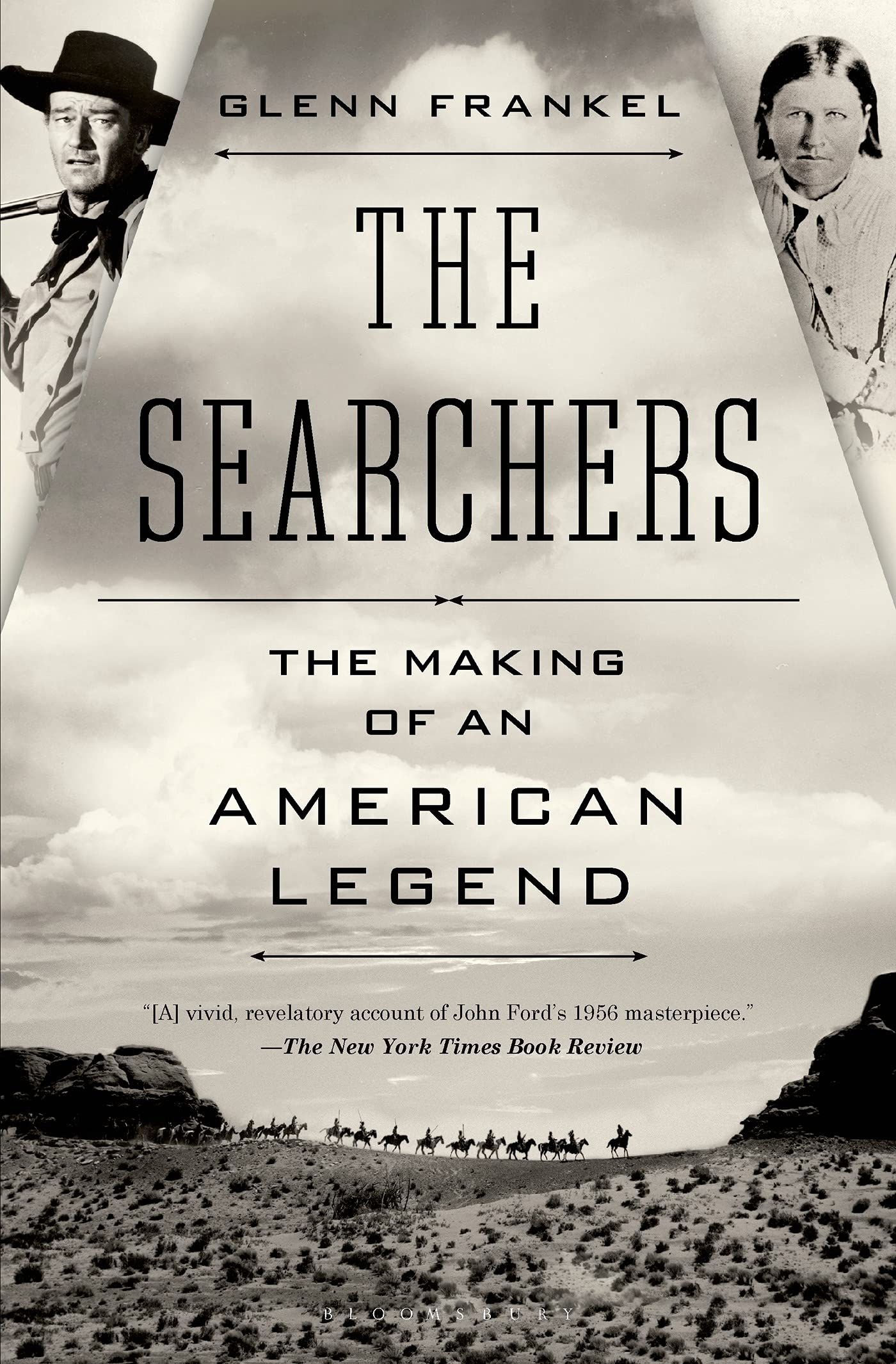 The Searchers: The Making of an American Legend Film, Art & Culture