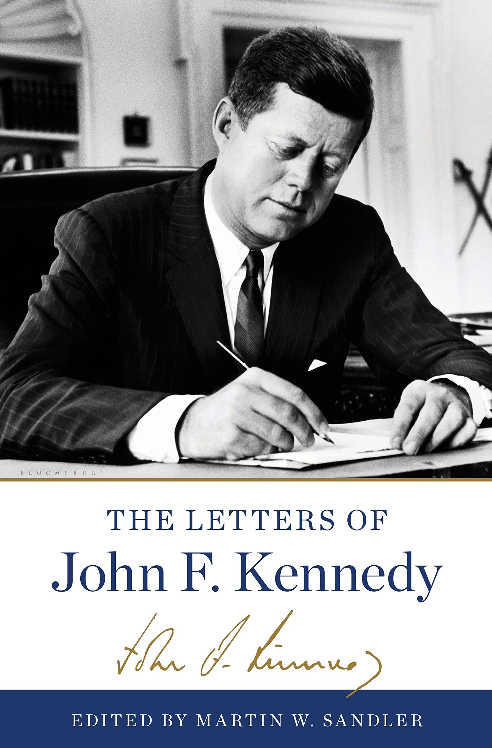 The Letters of John F. Kennedy Social Sciences