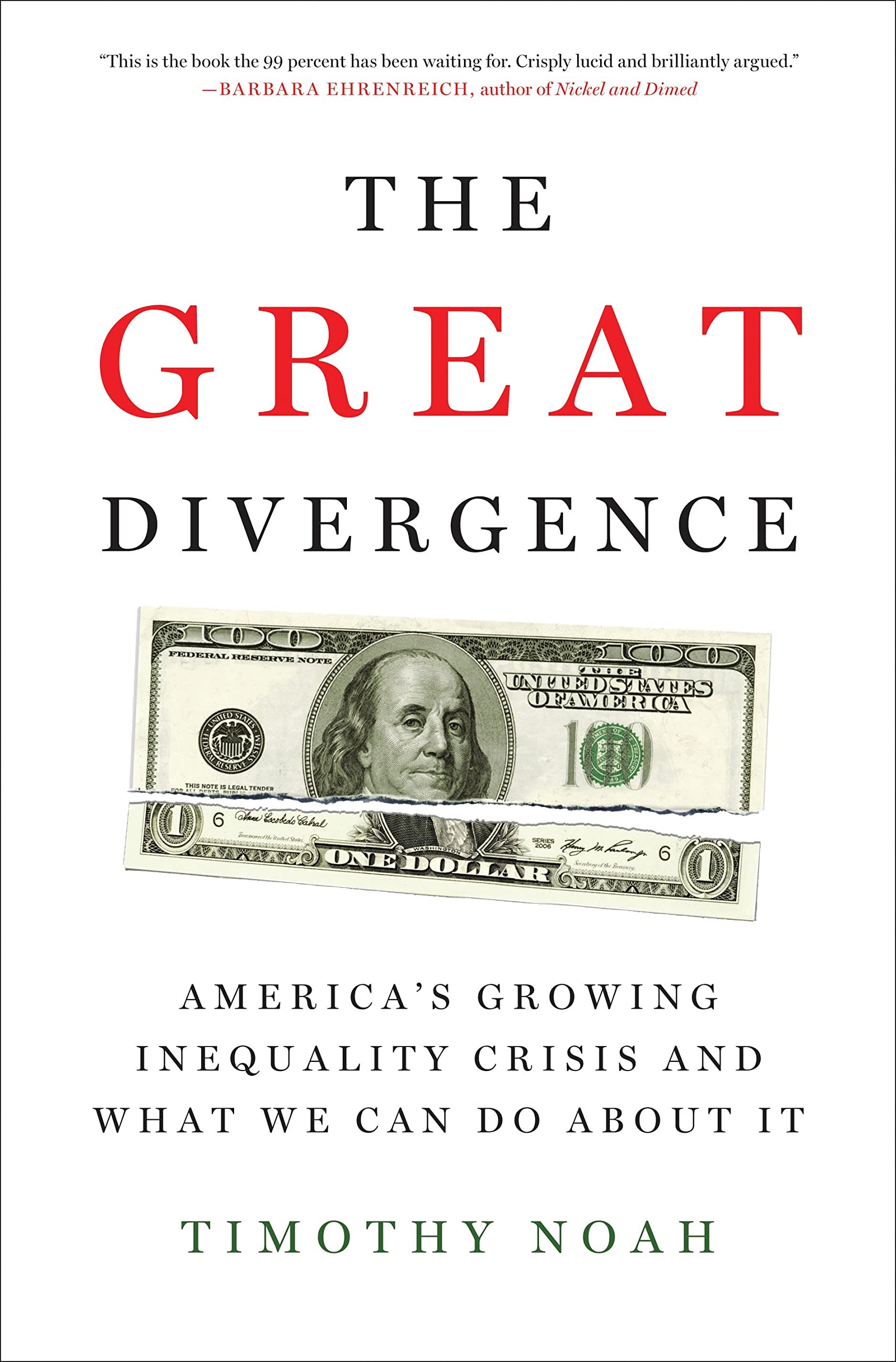 The Great Divergence: America's Growing Inequality Crisis and What We Can Do about It book