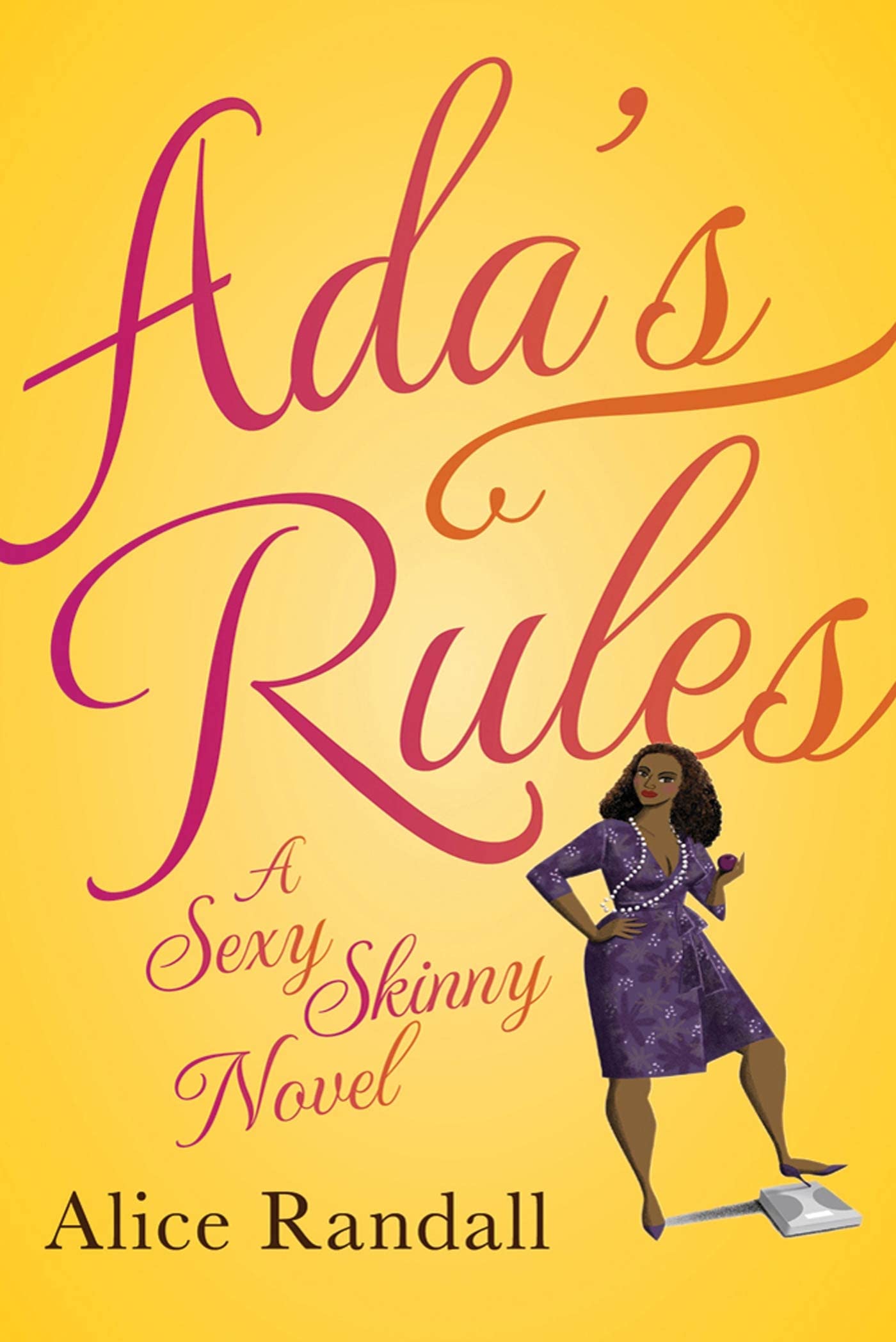 Ada's Rules: A Sexy Skinny Novel Contemporary literature