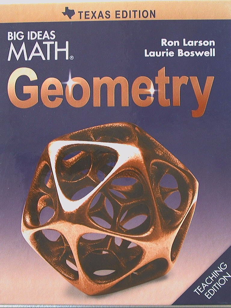 Product Image: Big Ideas MATH, Geometry, Texas Edition, Teaching Edition, 9781608408184, 1608408183