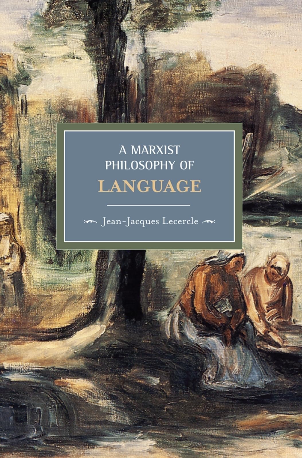 Marxist Philosophy of Language: Historical Materialism, Volume 12 Philosophy
