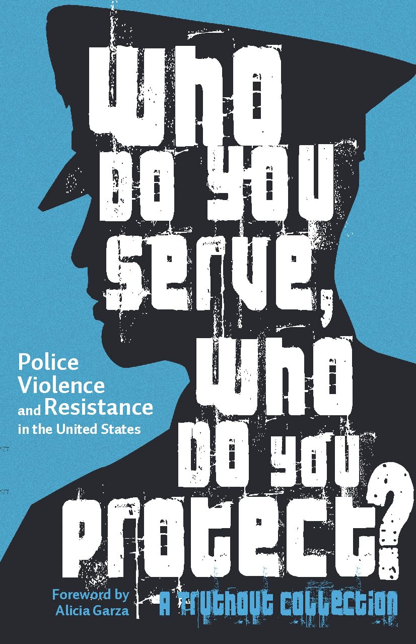 Who Do You Serve, Who Do You Protect? Books