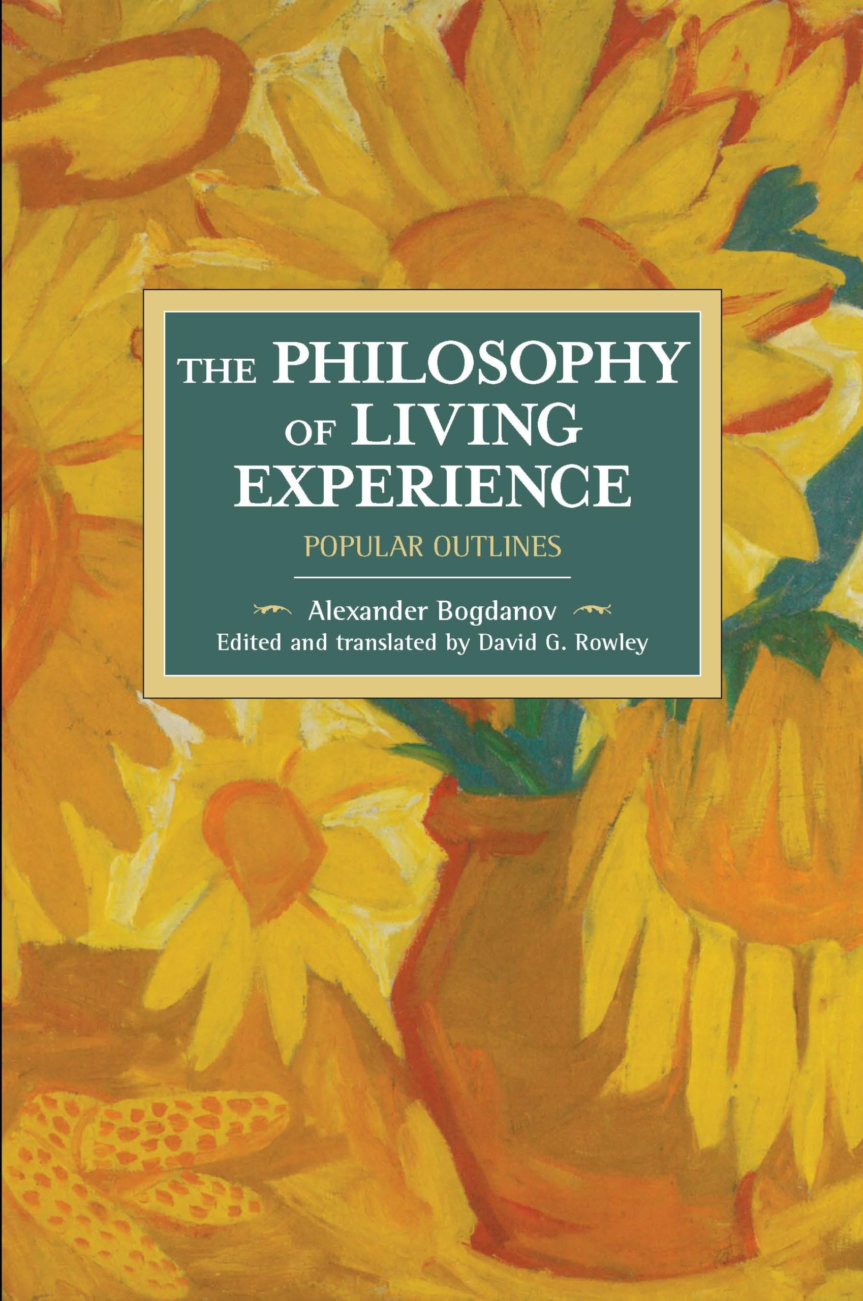 Philosophy of Living Experience: Popular Outlines (Historical Materialism) Philosophy
