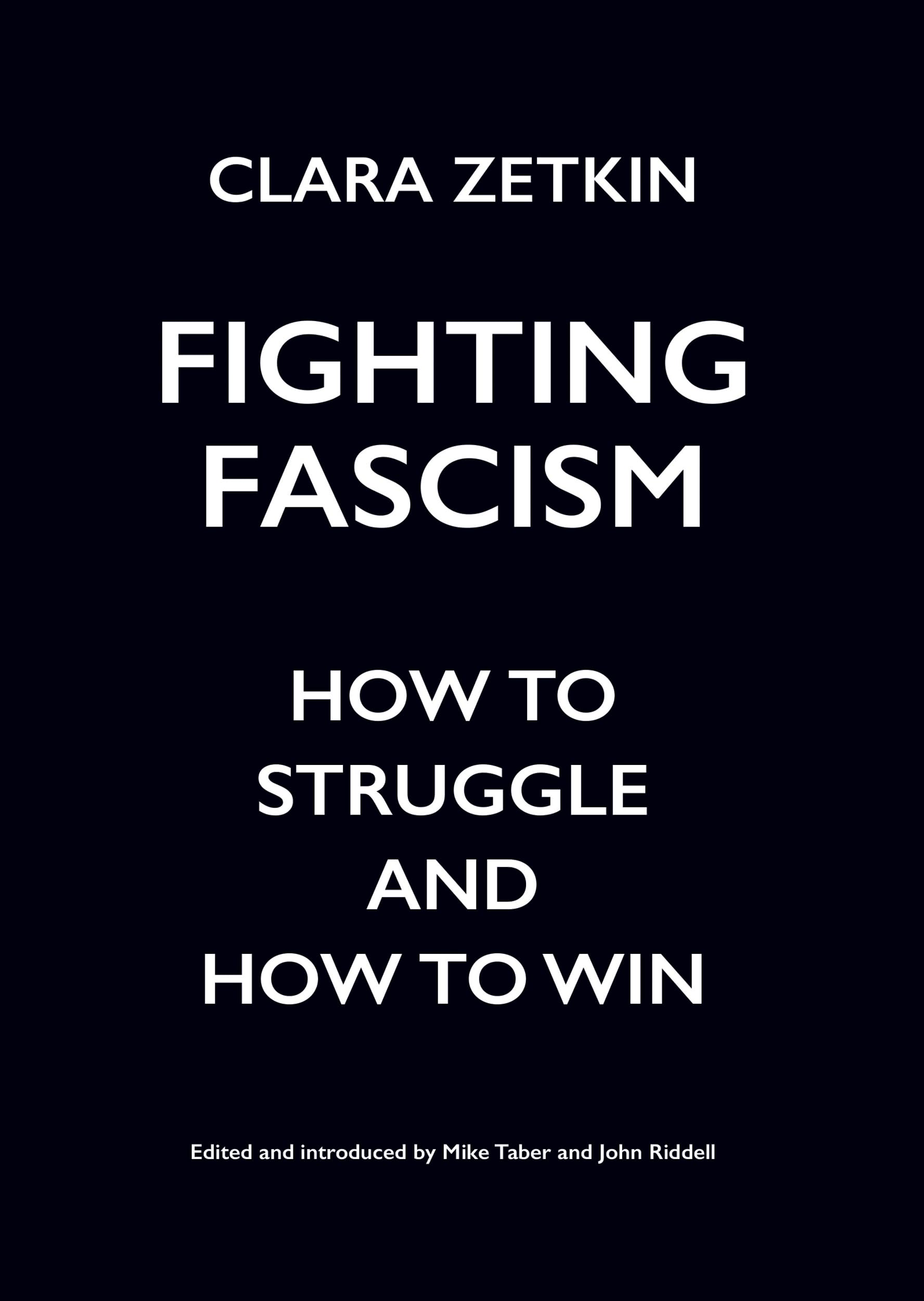 Fighting Fascism: How to Struggle and How to Win Social Sciences