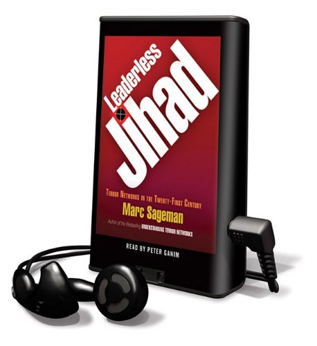 Leaderless Jihad: Terror Networks in the Twenty-First Century (Playaway Adult Nonfiction) Books