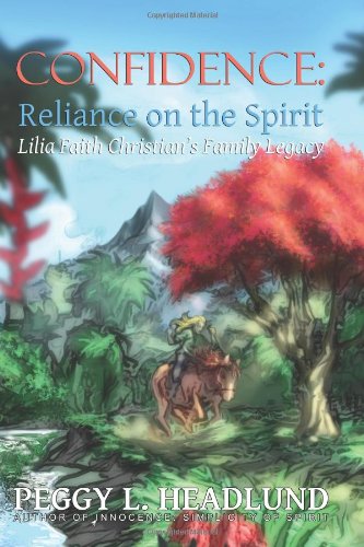 Confidence: Reliance on the Spirit Lila Faith Christian's Family Legacy Contemporary literature Books