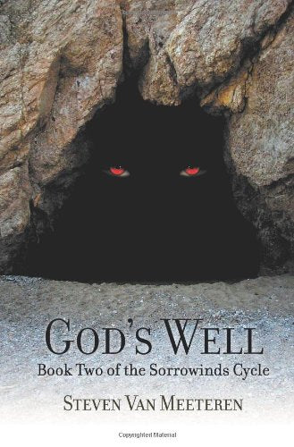 God's Well: Book Two of the Sorrowinds Cycle Fantasy & Sci-Fi