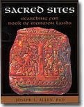 Sacred Sites - Searching for Book of Mormon Lands Books