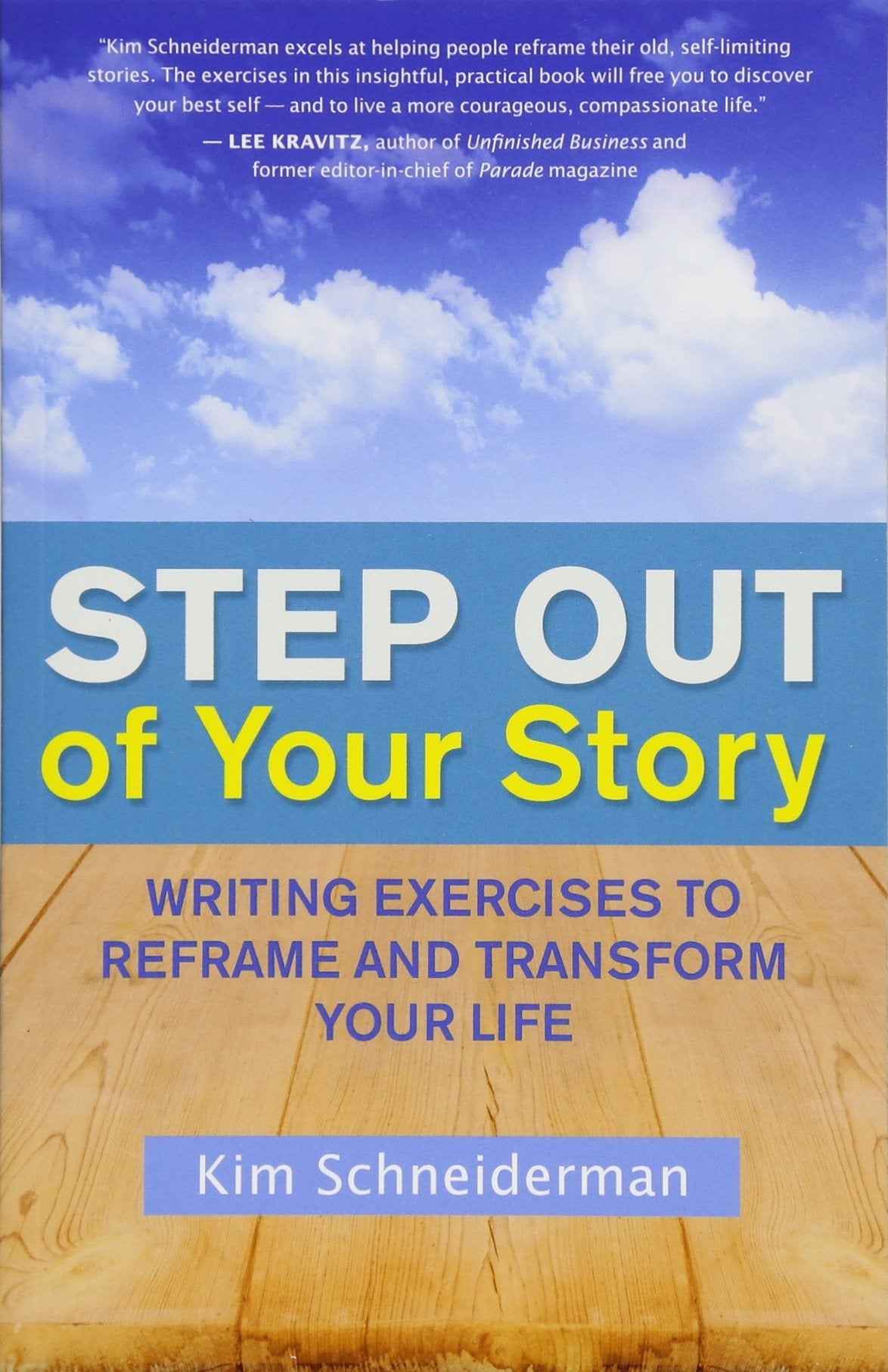 Step Out of Your Story: Writing Exercises to Reframe and Transform Your Life Medicine