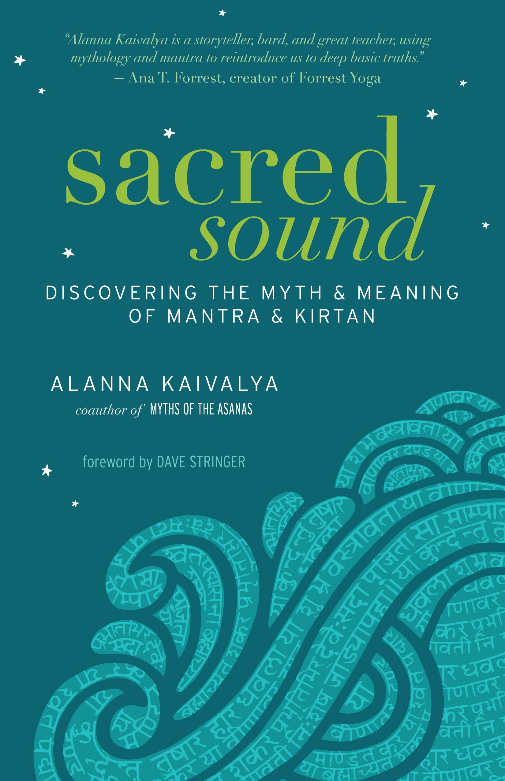 Sacred Sound: Discovering the Myth and Meaning of Mantra and Kirtan Social Sciences