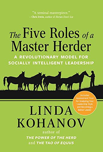 The Five Roles of a Master Herder: A Revolutionary Model for Socially Intelligent Leadership General education