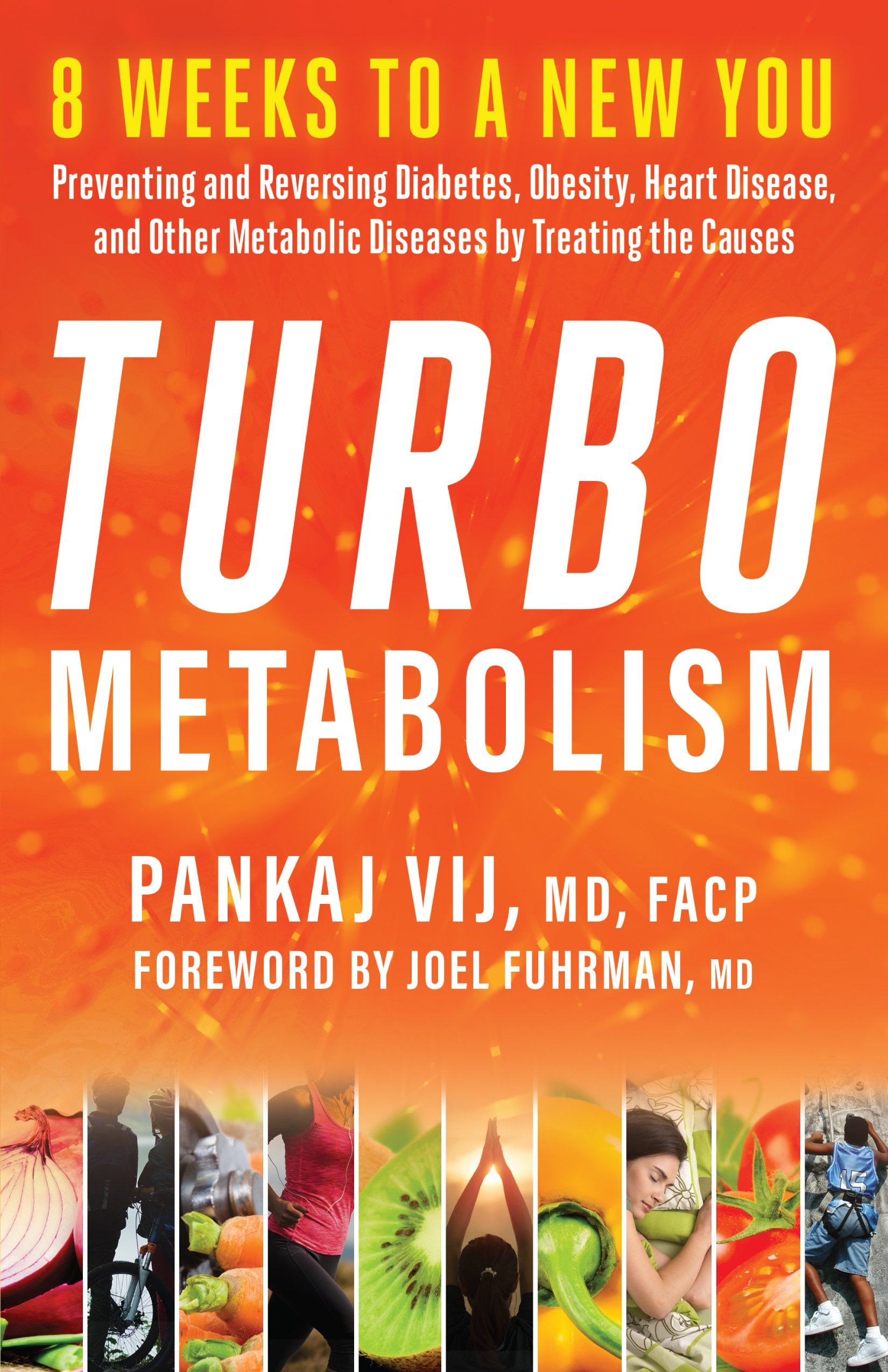 Turbo Metabolism: 8 Weeks to a New You: Preventing and Reversing Diabetes, Obesity, Heart Disease, and Other Metabolic Diseases by Treating the Causes Medicine