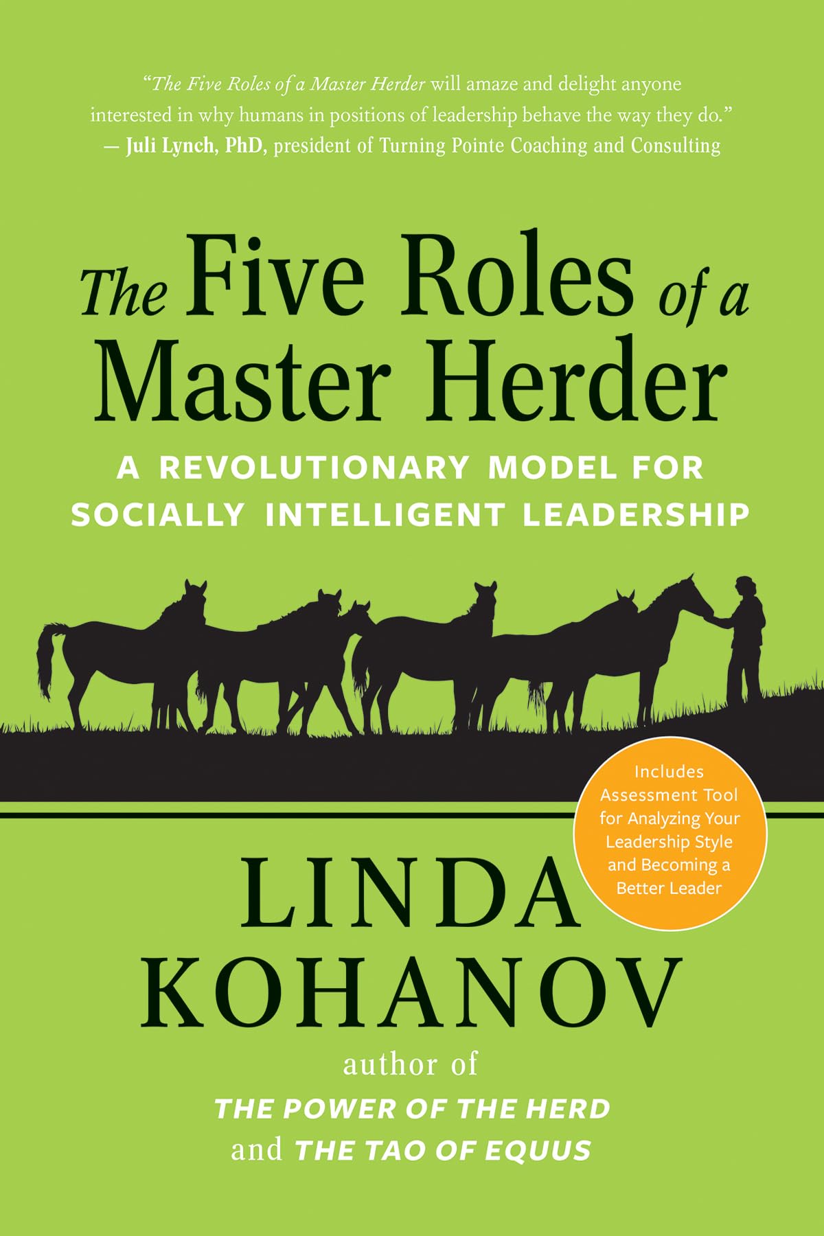 Five Roles of a Master Herder: A Revolutionary Model for Socially Intelligent Leadership General education