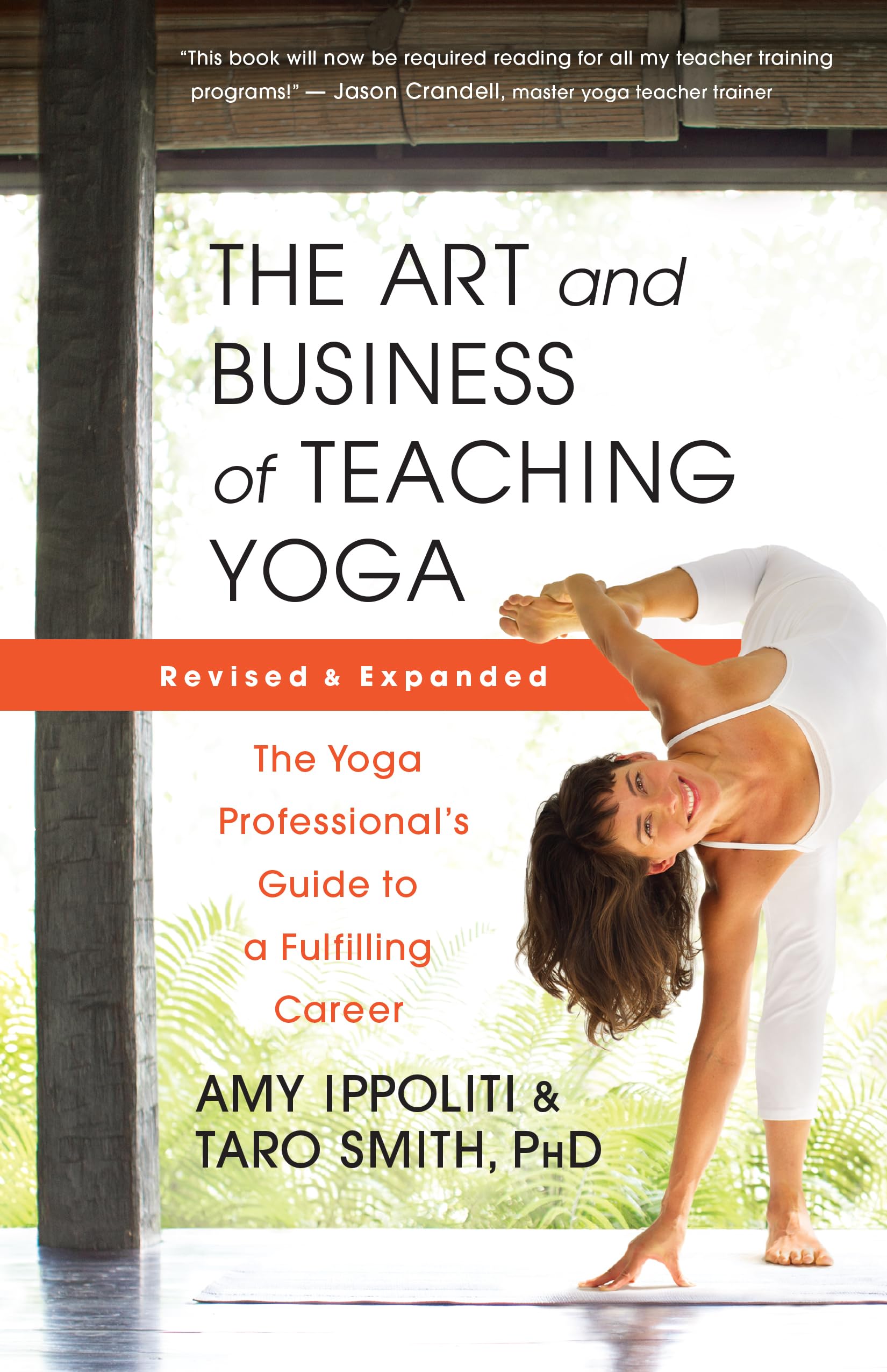 The Art and Business of Teaching Yoga (revised) Business, Finance & Career