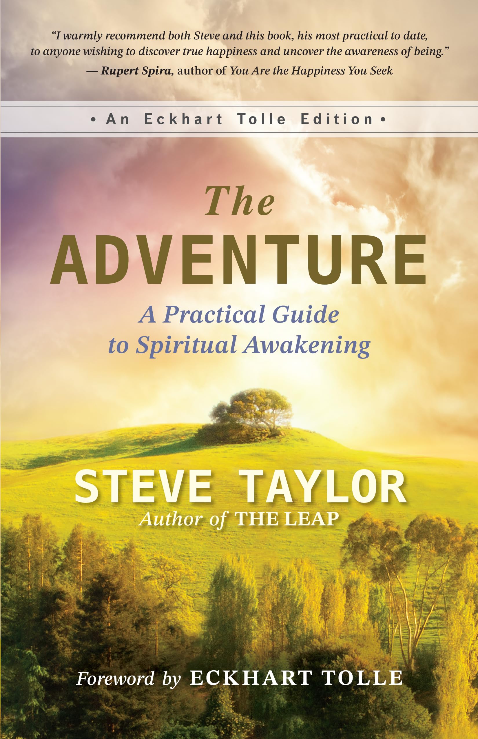 The Adventure: A Practical Guide to Spiritual Awakening (An Eckhart Tolle Edition) Lifestyle