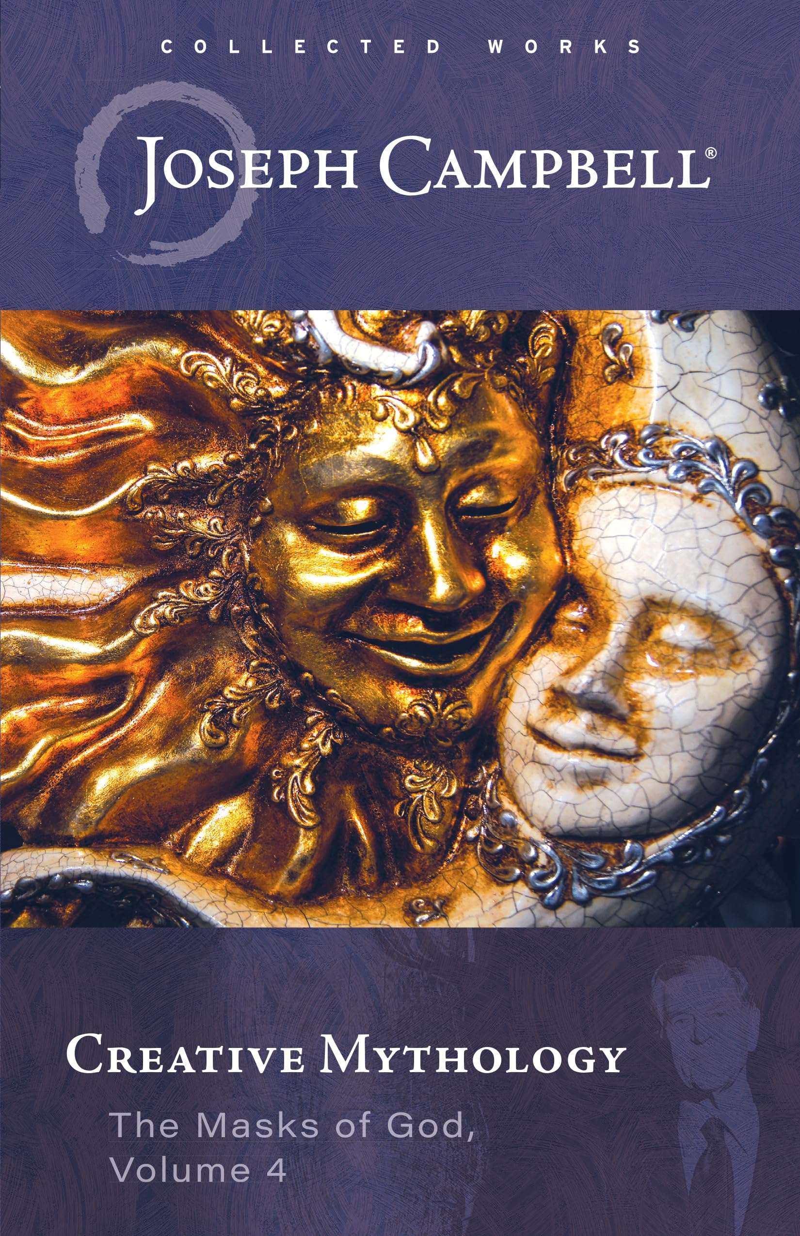 Creative Mythology (the Masks of God, Volume 4) Philosophy