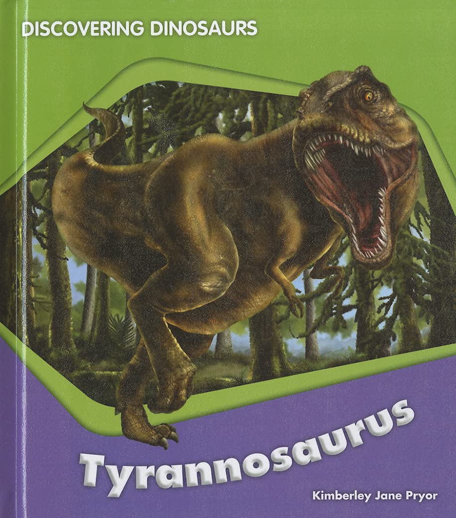 Tyrannosaurus (Discovering Dinosaurs) Non-fiction