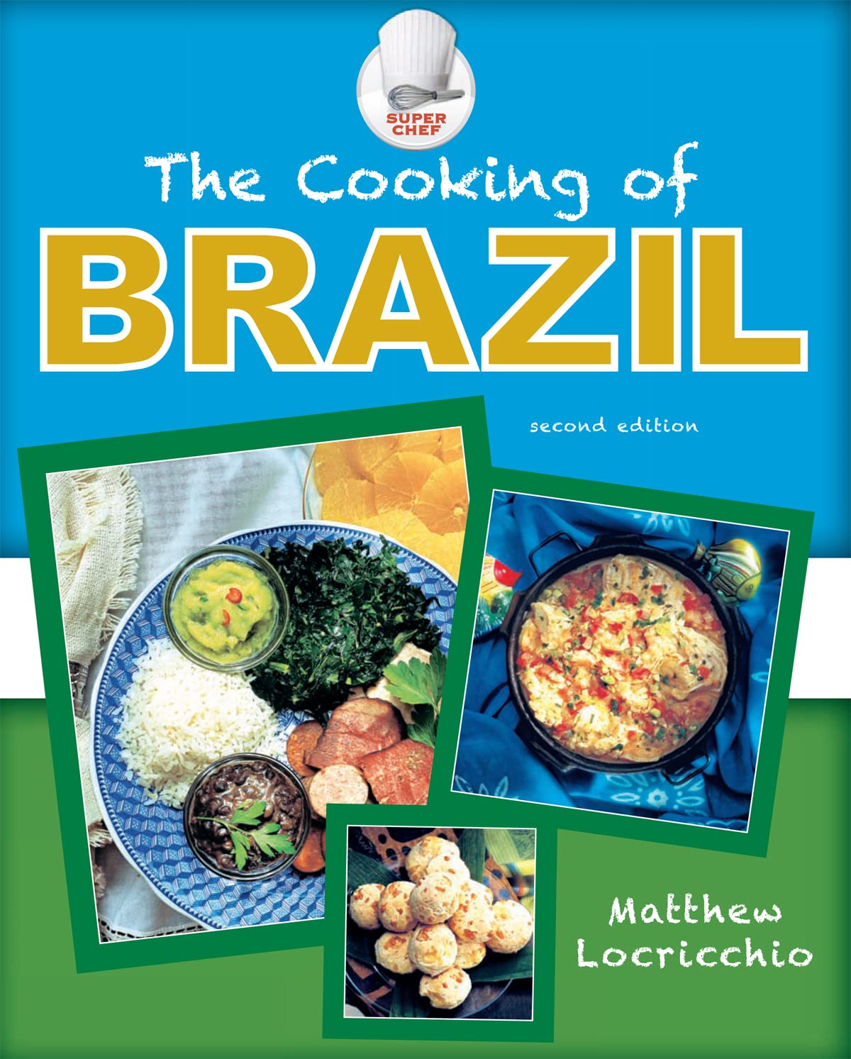 The Cooking of Brazil (Superchef) Non-fiction