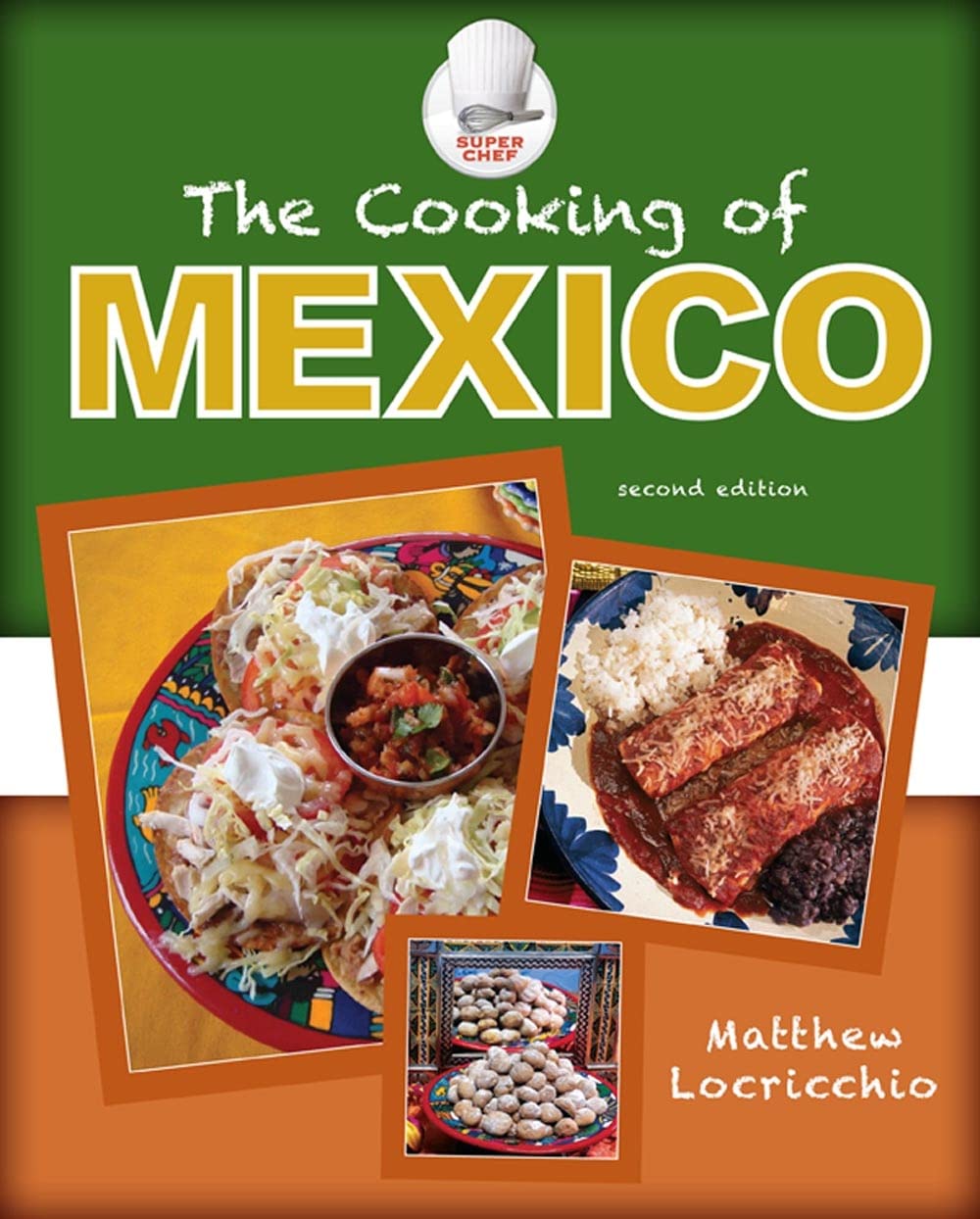 The Cooking of Mexico (Superchef) Non-fiction