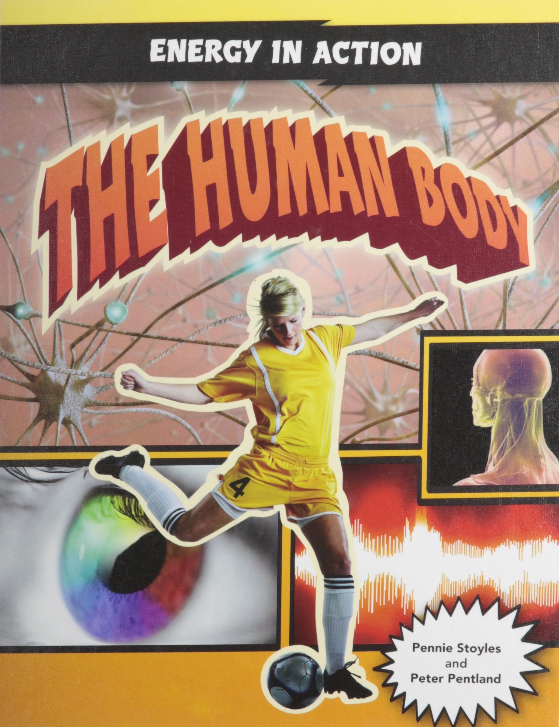The Human Body (Energy in Action) Non-fiction