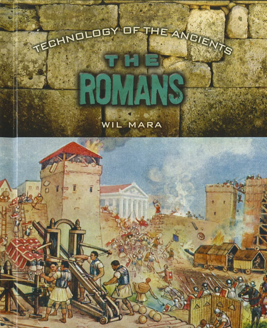The Romans (Technology of the Ancients) Non-fiction