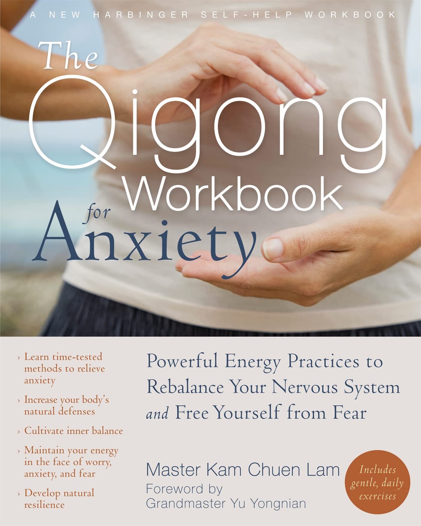 The Qigong Workbook for Anxiety Medicine
