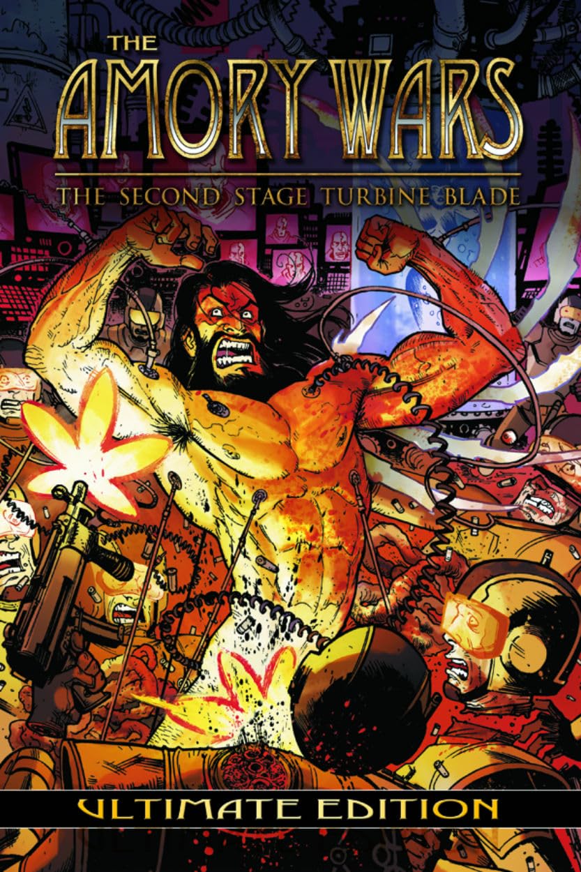 Amory Wars: The Second Stage Turbine Blade Ultimate Edition (The Amory Wars, Band 1) Manga