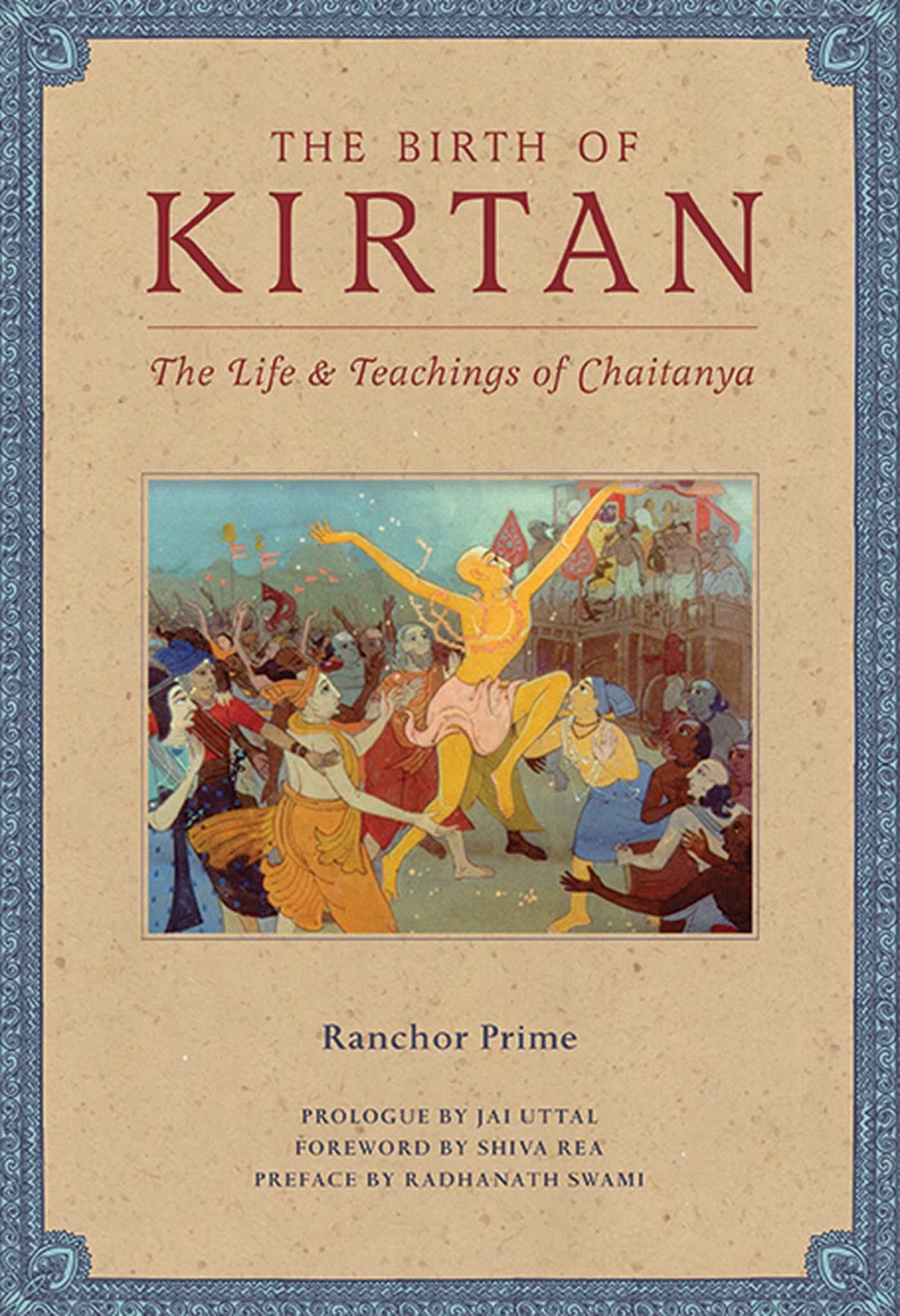 The Birth of Kirtan Politics & Society