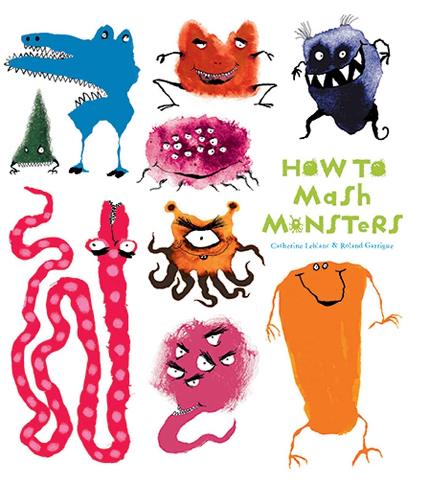HOW TO MASH MONSTERS (How to Banish Fears) Non-fiction