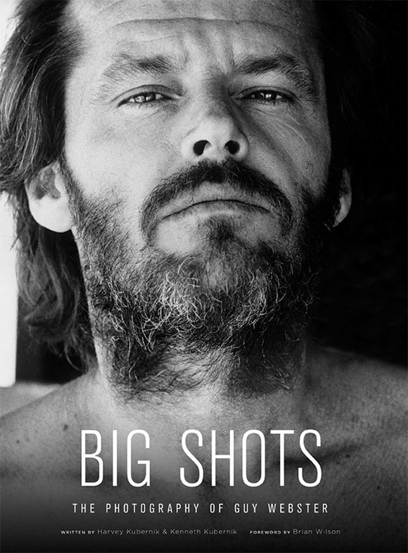BIG SHOTS: Rock Legends and Hollywood Icons Photography