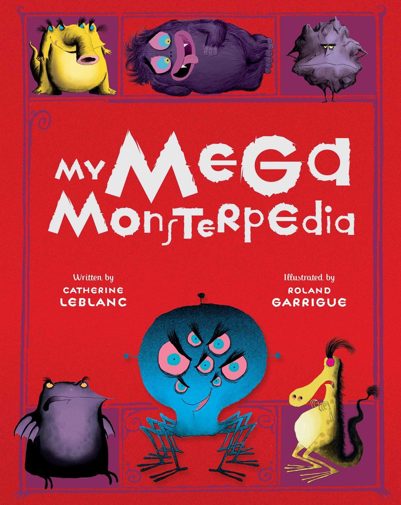 My Mega Monsterpedia Non-fiction books for kids