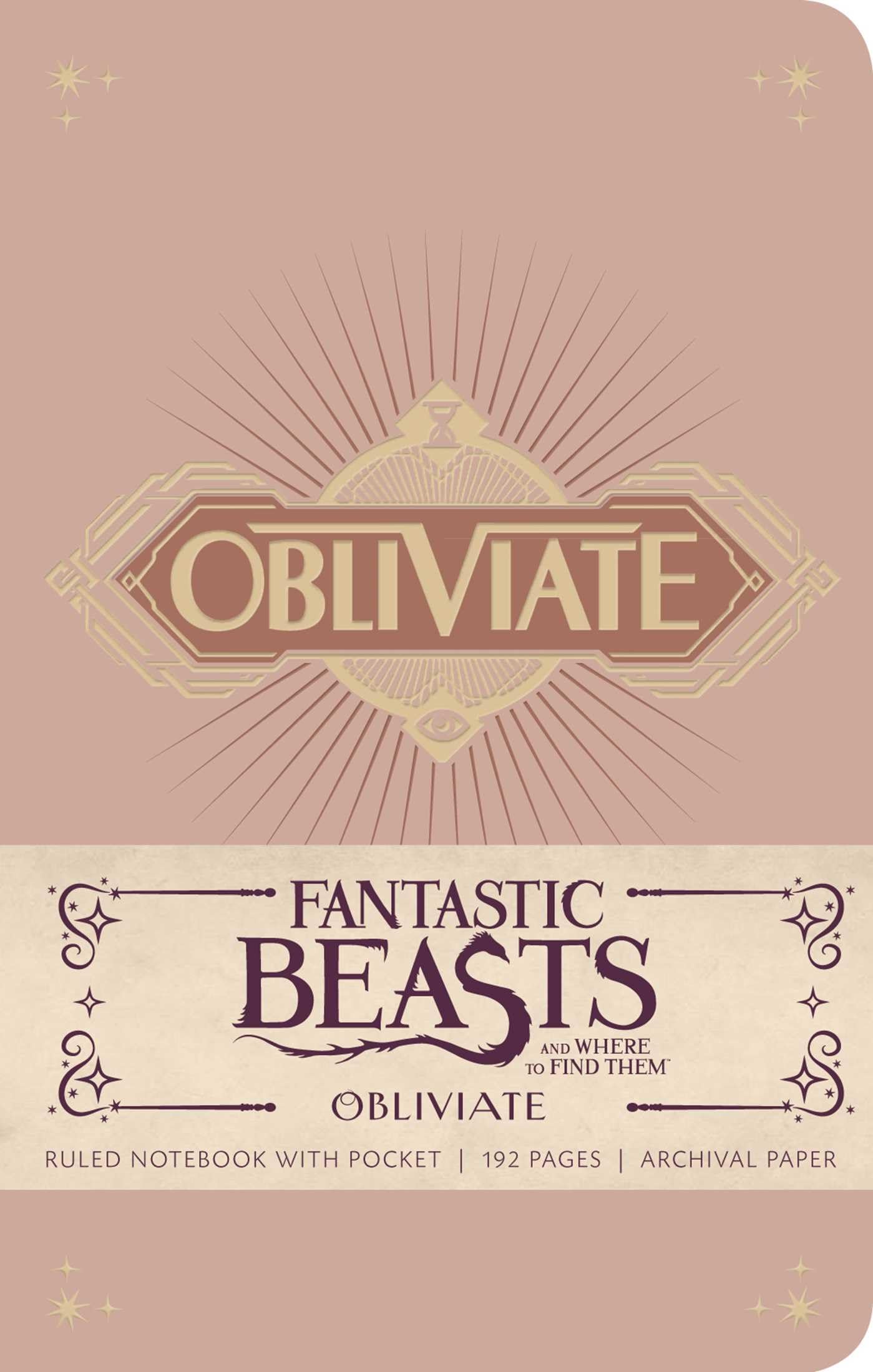 FANTASTIC BEASTS AND WHERE TO FIND THEM: OBLIVIATE HARDCOVER RULED NOTEBOOK: Obliviate Hardcover Ruled Notebook (Insights Journals) (Harry Potter) Stationery