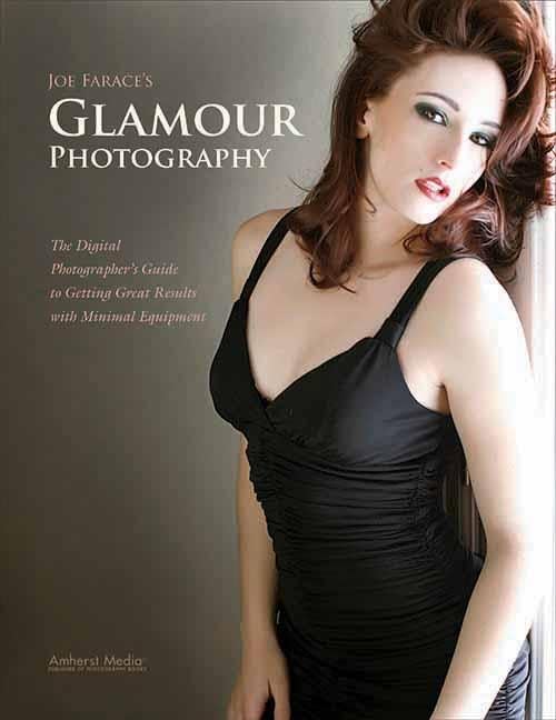 Joe Farace's Glamour Photography: The Digital Photographer's Guide to Getting Great Results with Minimal Equipment Computer Science