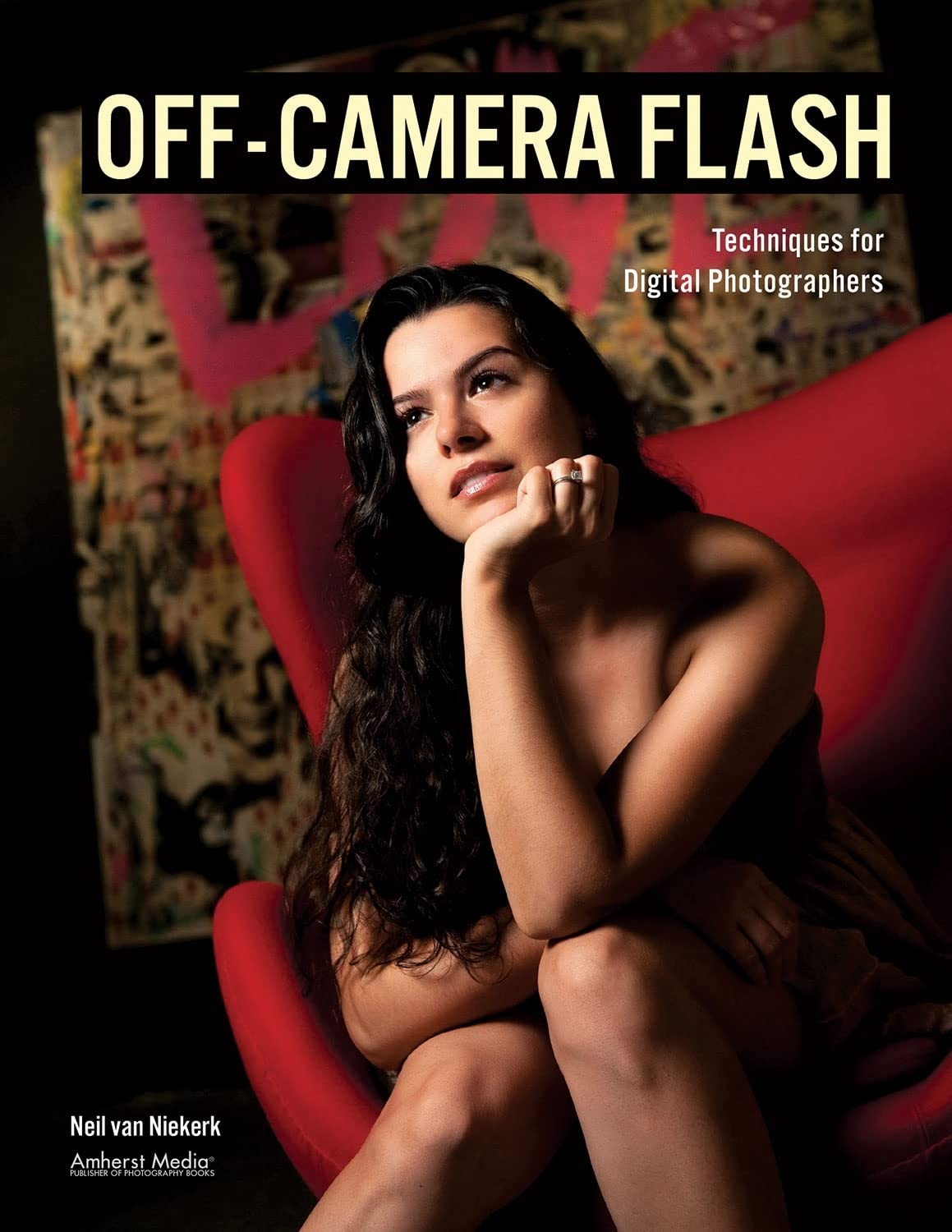 Off-Camera Flash: Techniques for Digital Photographers Computer Science Books