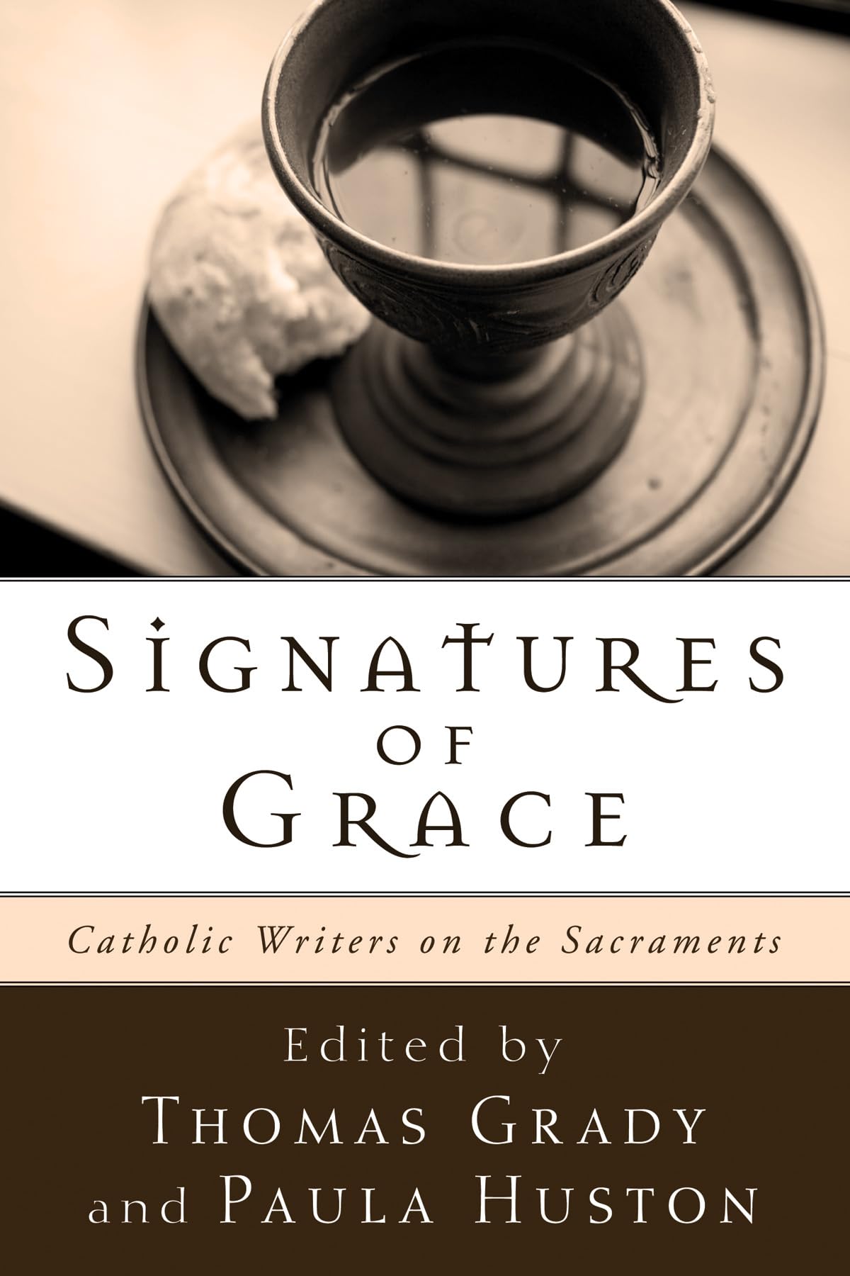 Signatures of Grace: Catholic Writers on the Sacraments Religion & Esotericism