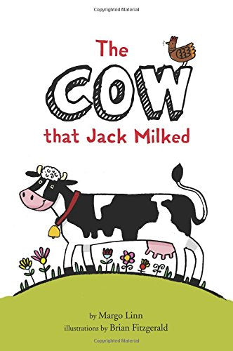 The Cow That Jack Milked (Jack's Farm) Non-fiction
