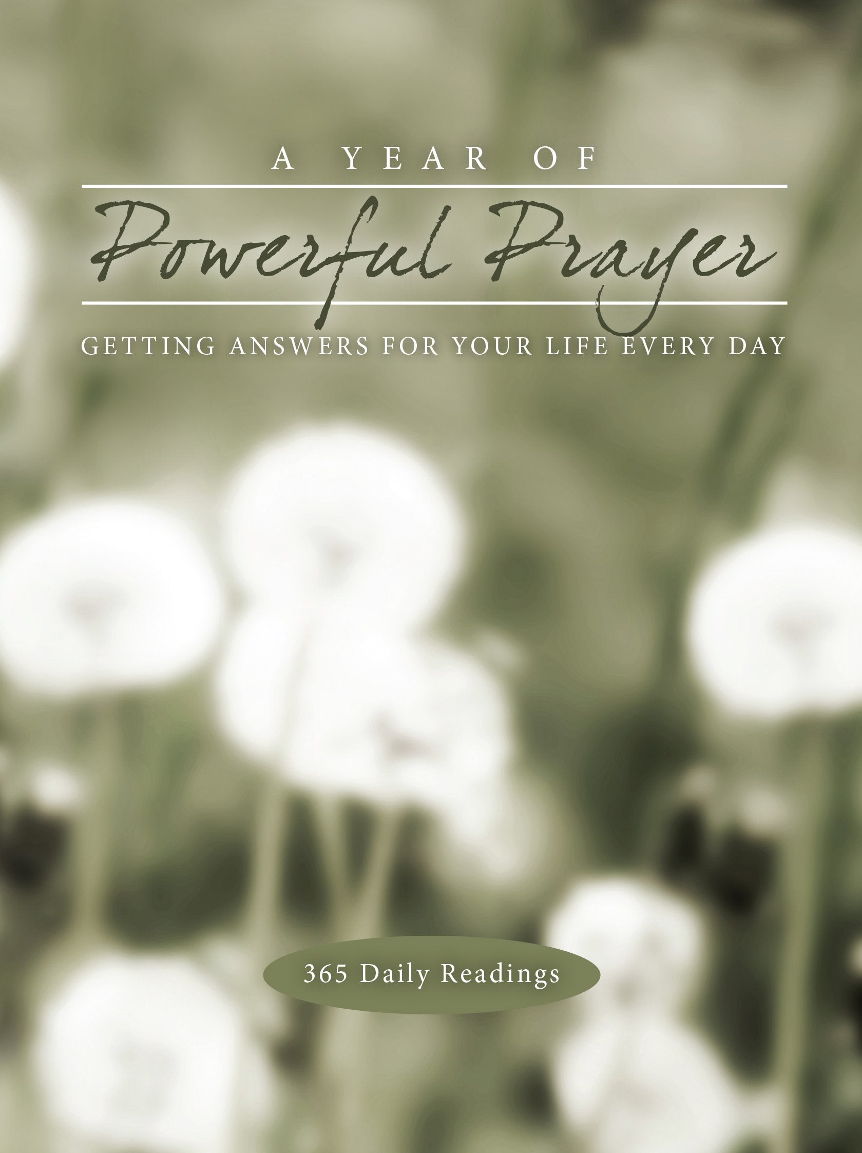 Title: A Year of Powerful Prayer Getting Answers for Your by Books