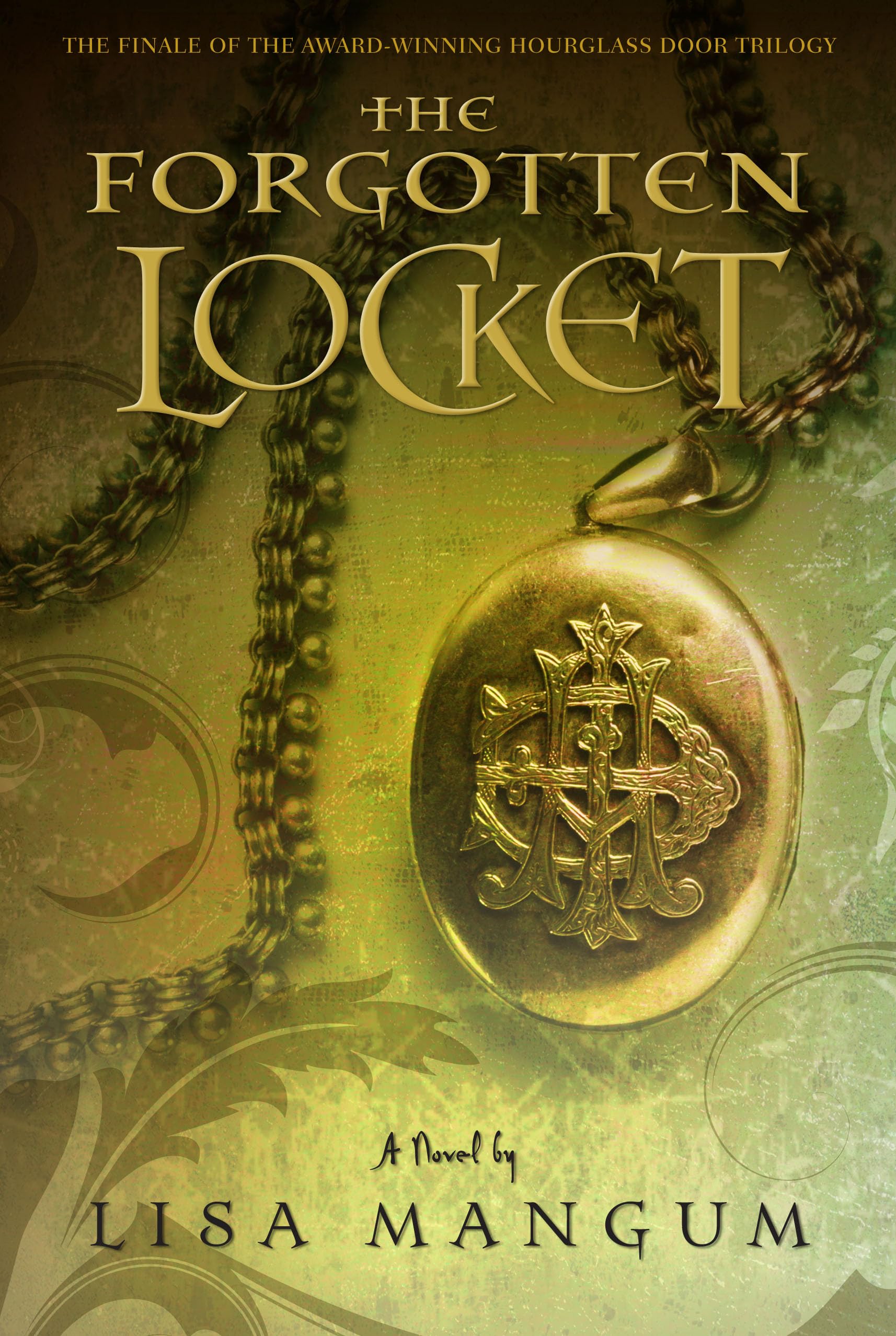 The Forgotten Locket: Volume 3 (Hourglass Door Trilogy, 3, Band 3) Contemporary Romance
